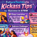 FutureTechGirls Kickass Tips