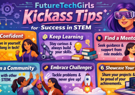 FutureTechGirls Kickass Tips