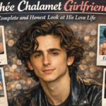Timothee Chalamet Girlfriend